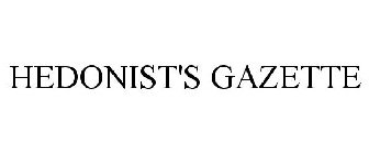HEDONIST'S GAZETTE