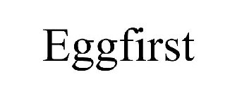 EGGFIRST