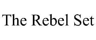 THE REBEL SET