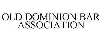 OLD DOMINION BAR ASSOCIATION