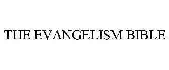 THE EVANGELISM BIBLE