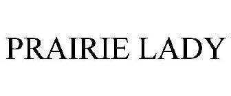 PRAIRIE LADY