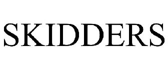 SKIDDERS
