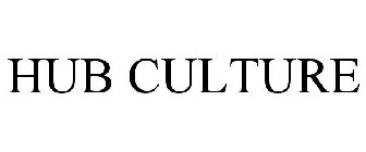 HUB CULTURE