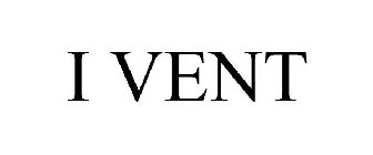 I VENT