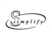 S SIMPLIFY