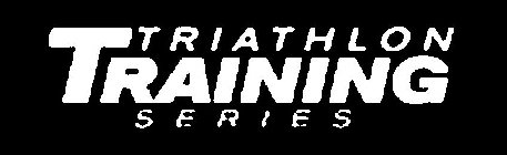 TRIATHLON TRAINING SERIES