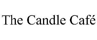 THE CANDLE CAFÉ