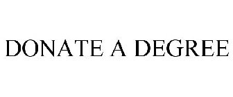 DONATE A DEGREE