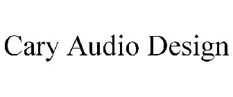 CARY AUDIO DESIGN