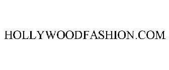 HOLLYWOODFASHION.COM