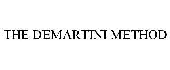 THE DEMARTINI METHOD