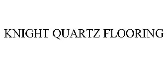 KNIGHT QUARTZ FLOORING