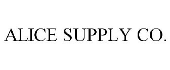 ALICE SUPPLY CO.