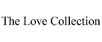 THE LOVE COLLECTION