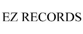 EZ RECORDS