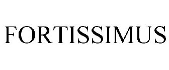 FORTISSIMUS