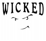 WICKED