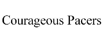 COURAGEOUS PACERS