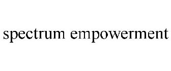 SPECTRUM EMPOWERMENT