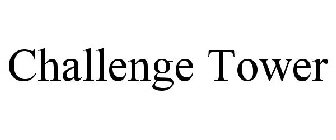 CHALLENGE TOWER