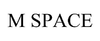 M SPACE