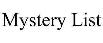 MYSTERY LIST