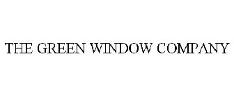 THE GREEN WINDOW COMPANY