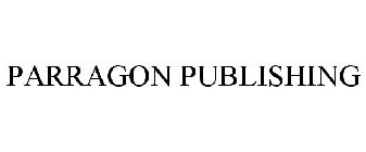 PARRAGON PUBLISHING