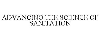 ADVANCING THE SCIENCE OF SANITATION