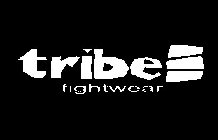 TRIBE FIGHTWEAR