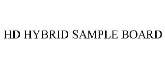 HD HYBRID SAMPLE BOARD