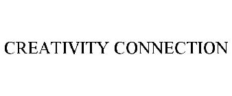 CREATIVITY CONNECTION