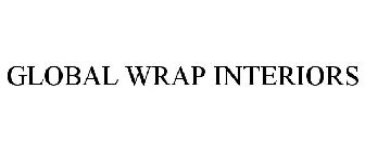 GLOBAL WRAP INTERIORS