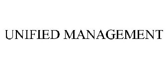 UNIFIED MANAGEMENT