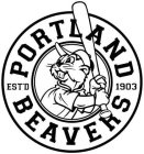PORTLAND BEAVERS EST'D 1903