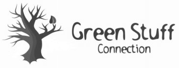 GREEN STUFF CONNECTION