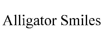 ALLIGATOR SMILES
