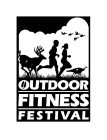 OUTDOOR FITNESS FESTIVAL