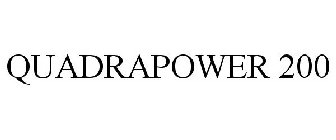 QUADRAPOWER 200