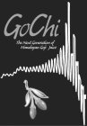 GOCHI THE NEXT GENERATION OF HIMALAYAN GOJI JUICE