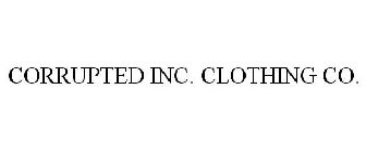 CORRUPTED INC. CLOTHING CO.