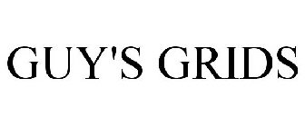GUY'S GRIDS
