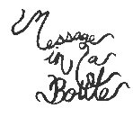 MESSAGE IN A BOTTLE