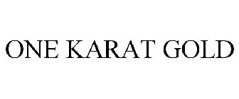 ONE KARAT GOLD