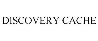 DISCOVERY CACHE