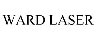 WARD LASER