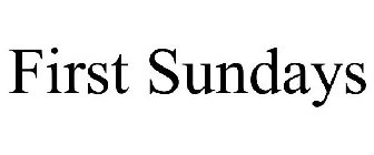 FIRST SUNDAYS