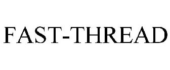 FAST-THREAD
