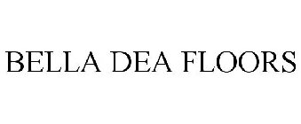 BELLA DEA FLOORS